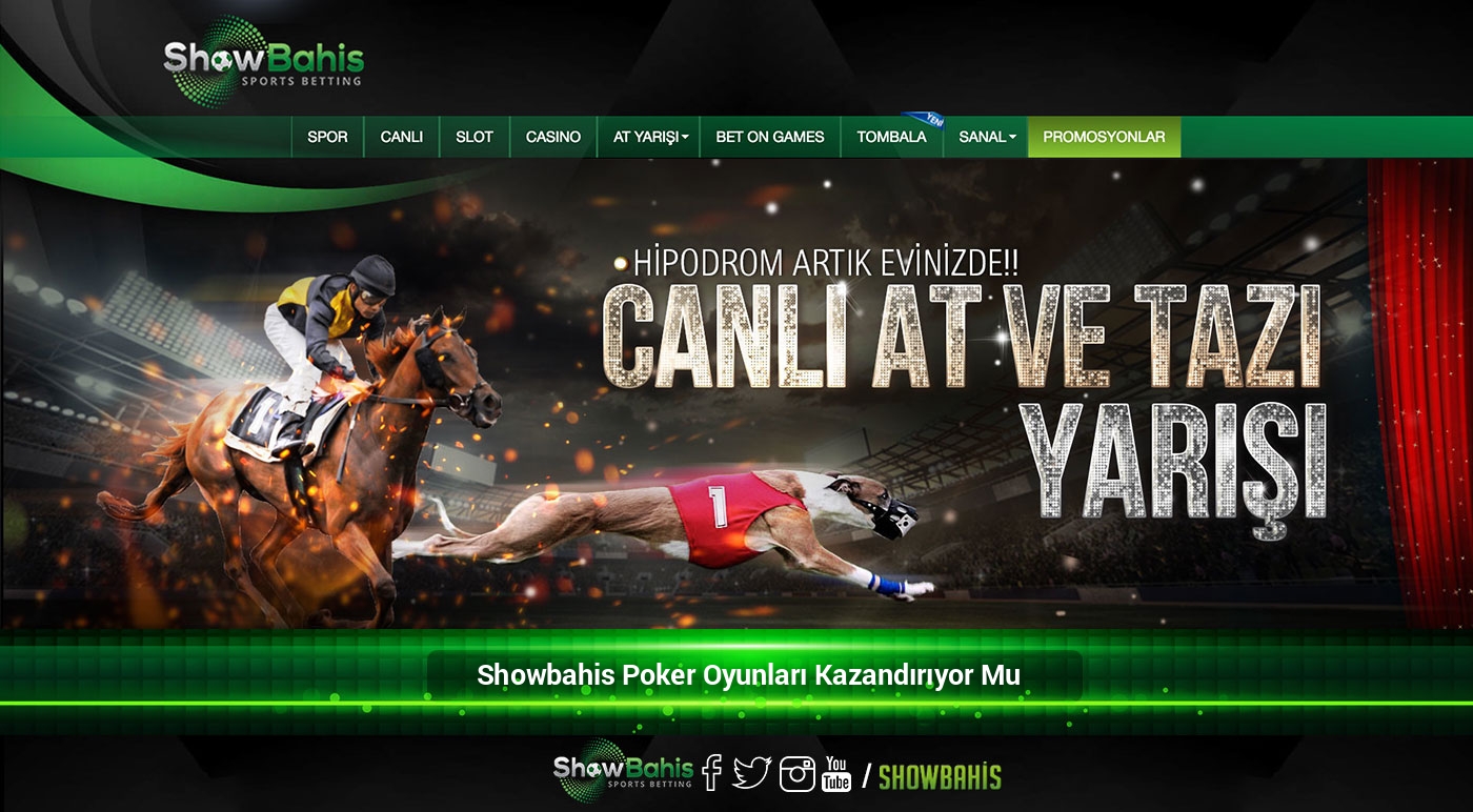 Showbahis Poker Oyunları Kazandırıyor Mu